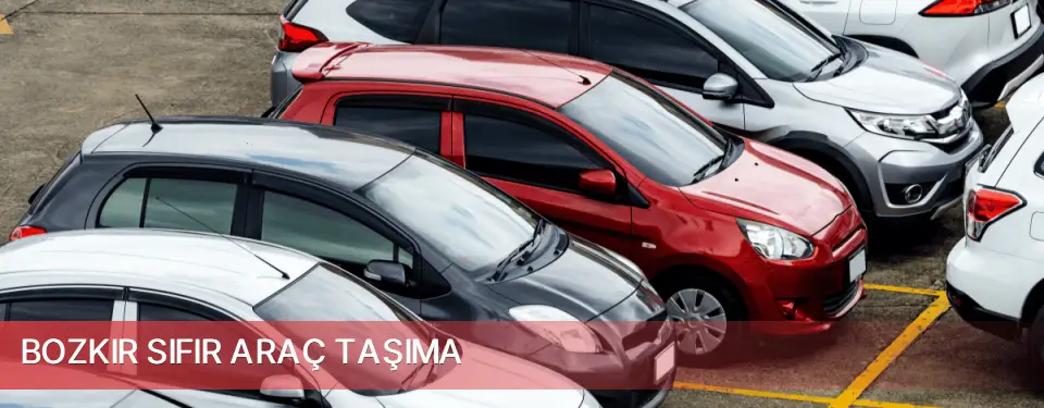 Bozkır İlçemi Sıfır Araç Taşıma